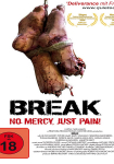 Break - No Mercy, Just Pain!