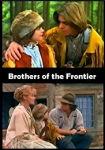 Brothers of the Frontier