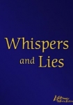 Whispers and Lies