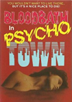 Bloodbath in Psycho Town