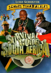 Schuks Tshabalala's Survival Guide to South Africa