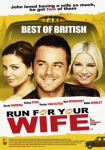 Run For Your Wife