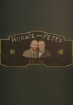 Horace and Pete