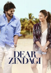 Dear Zindagi - Liebesbrief an das Leben